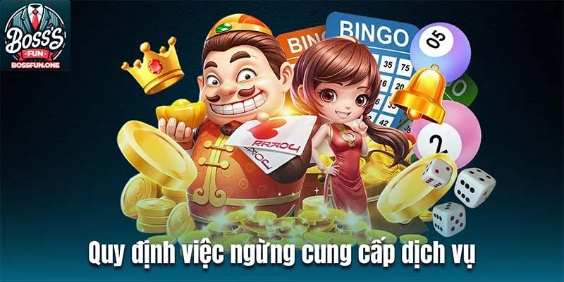 Quy định việc ngừng cung cấp dịch vụ