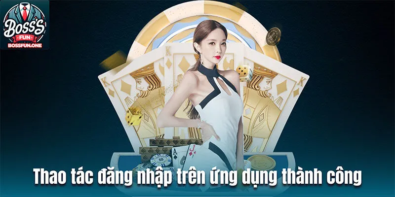 Thao tác đăng nhập trên ứng dụng thành công